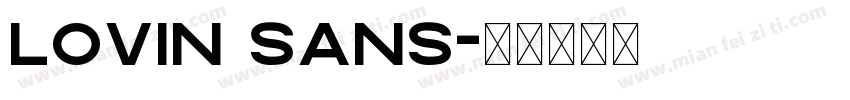 Lovin Sans字体转换